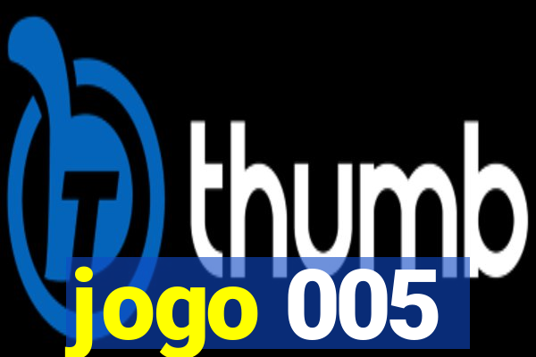 jogo 005